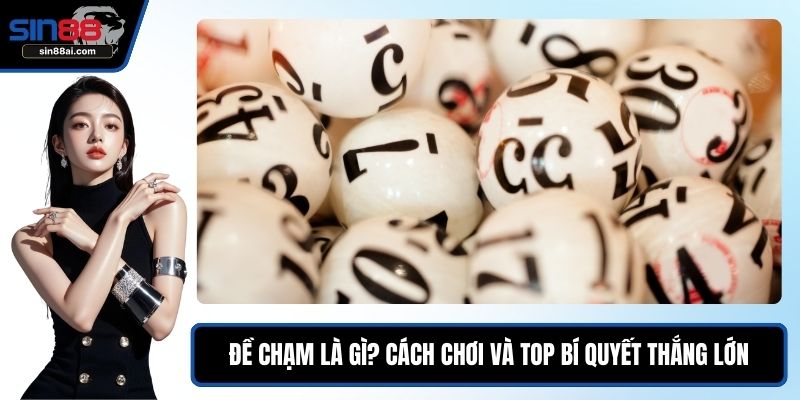 Đề chạm là gì